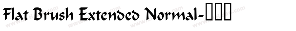 Flat Brush Extended Normal字体转换